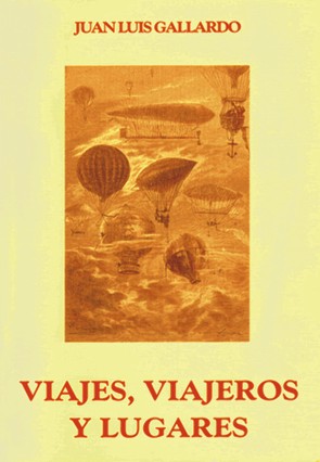 Viajes, viajeros y lugares
